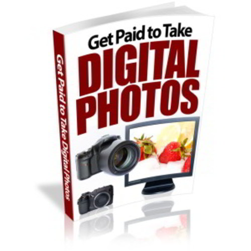 Product picture Get Paid To Take Digital Photos
